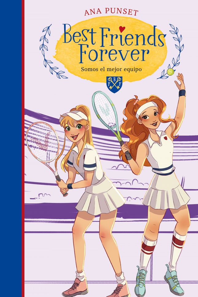 Somos El Mejor Equipo (best Friends Forever 4)