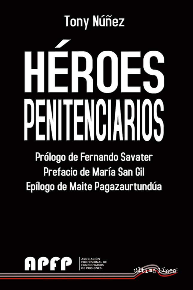 Héroes Penitenciarios