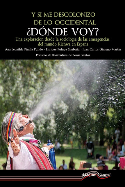 Y Si Me Descolonizo De Lo Occidental, ¿dónde Voy?