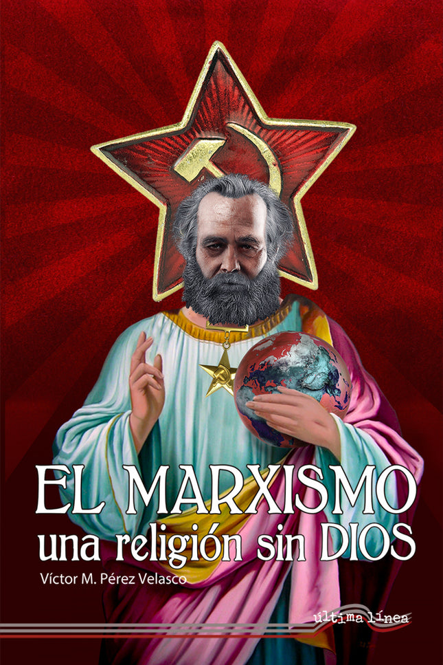 El Marxismo, Una Religión Sin Dios