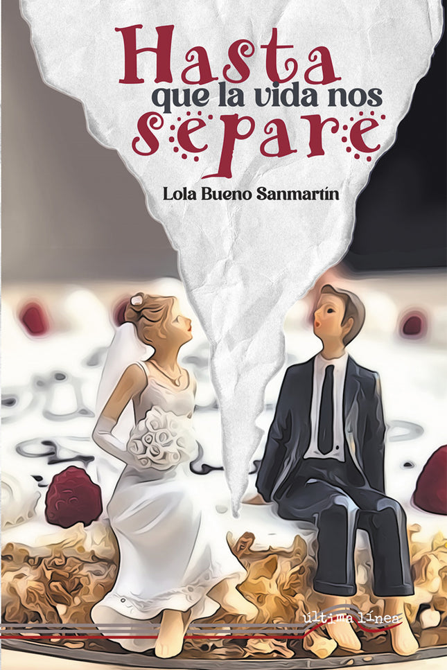 Hasta Que La Vida Nos Separe