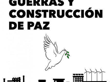 Empresas, Guerras Y Construcción De Paz