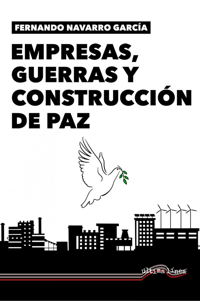 Empresas, Guerras Y Construcción De Paz