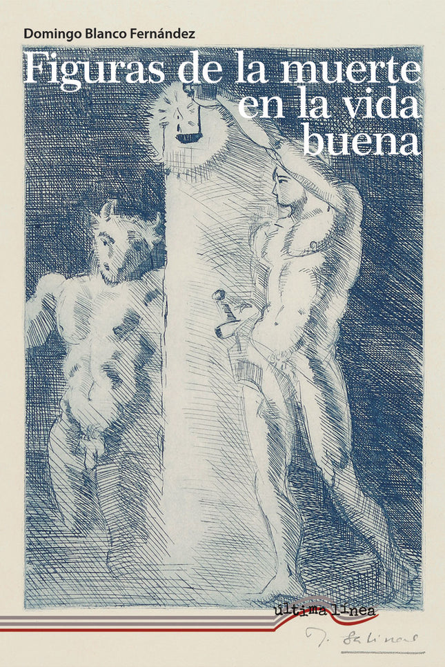 Figuras De La Muerte En La Vida Buena