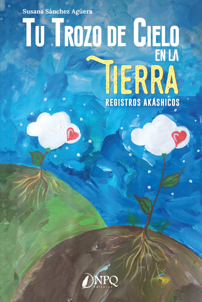 Libro Tu Trozo De Cielo En La Tierra: Este proyecto es mucho más que un libro, es un viaje que te llevará a descubrir quién eres realmente y a fusionar tu espíritu y tu materia para vivir desde la plenitud que hay dentro de ti. A través de los Registros Akáshicos estas páginas te mostrarán lo sencilla que se vuelve la vida cuando sencillamente te dejas SER tu mismo, integrando cada una de las partes que te conforman, conectado a tu corazón y a tu luz, conectado a tu cielo y tu tierra, conectado a ti.