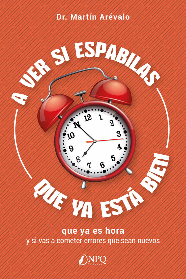 A Ver Si Espabilas, Que Ya Está Bien