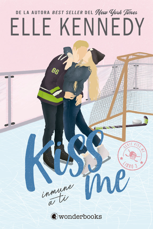 INMUNE A TI ( KISSME 3) - Elle Kennedy - RUSTICA