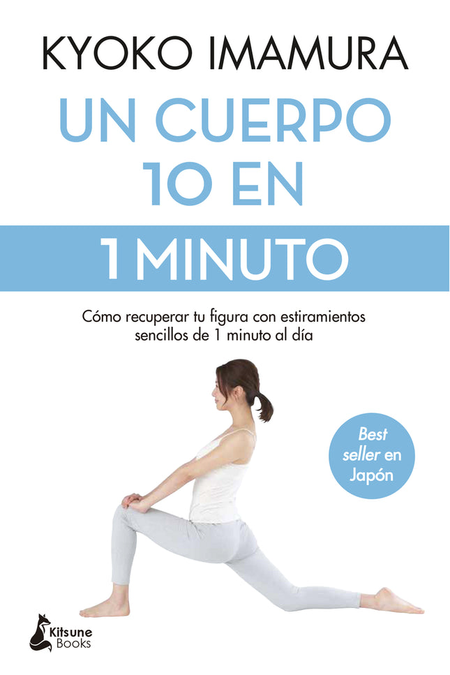 UN CUERPO 10 EN 1 MINUTO - Kyoko Imamura - RUSTICA