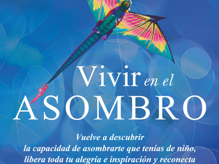 Vivir En El Asombro