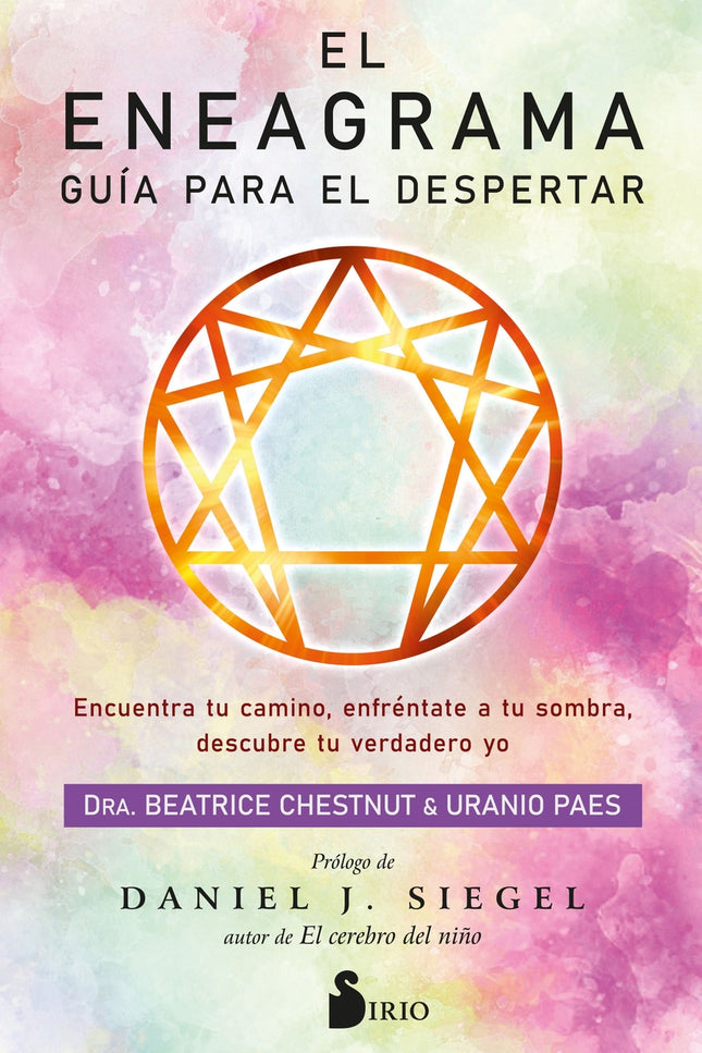 El Eneagrama. Guía Para El Despertar