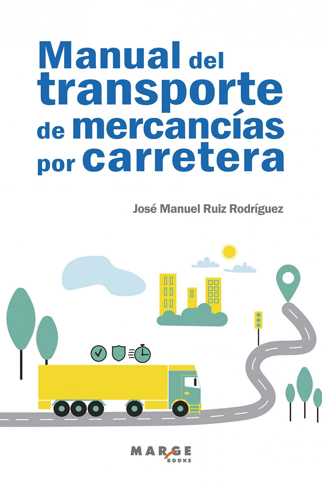 Manual Del Transporte De Mercancías Por Carretera