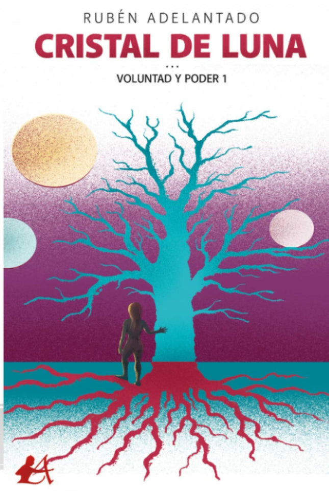 Libro Cristal De Luna: Sus ojos se abren y sus pulmones se expanden, haciendo que An pueda sentir el verdadero olor del mundo y ver lo que le rodea. La vida no es lo que parecía ser.