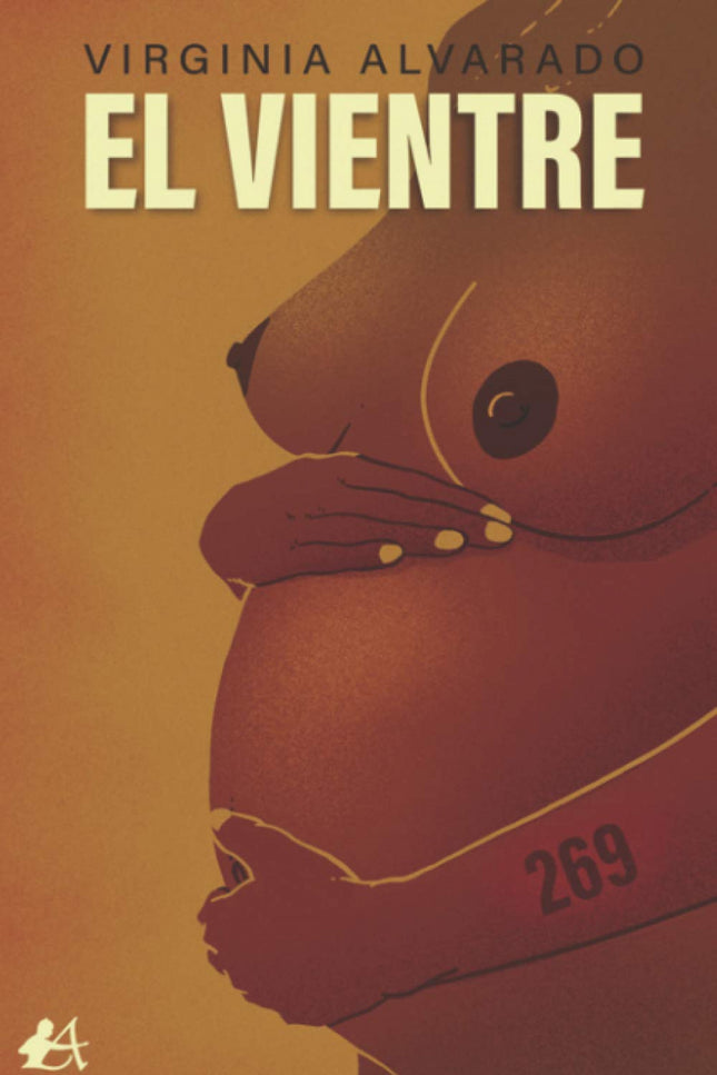 Libro El Vientre: Un restaurante de lujo es atacado con explosivos caseros. Makena, la autora del crimen, es una mujer desesperada, víctima de una red de trata de mujeres que trabajan como vientres de alquiler en una clínica de Kiev, y no tiene nada que perder.