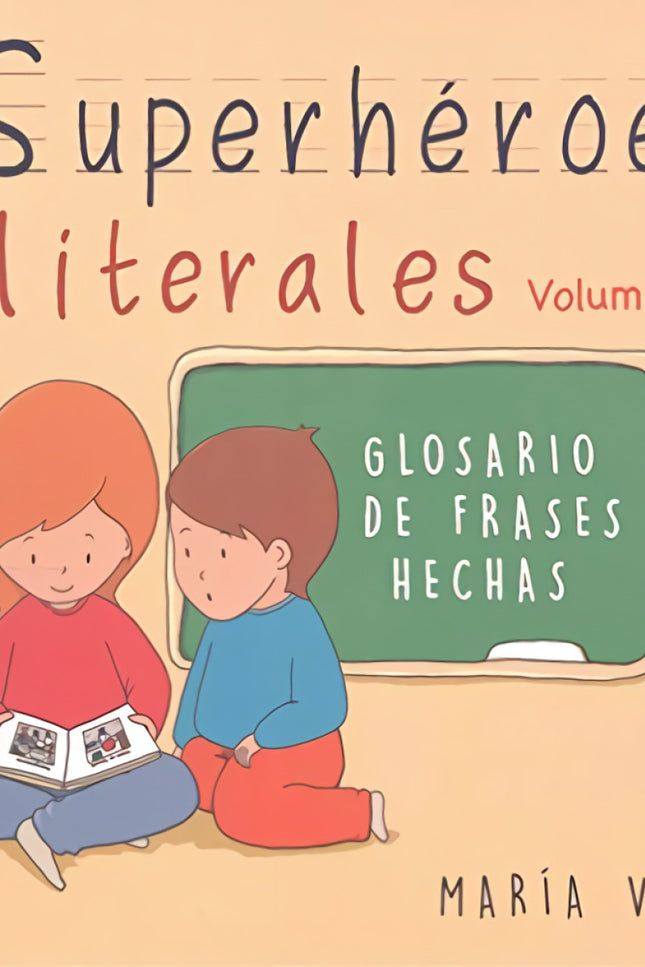 Superheroes Literales Volumen Ii