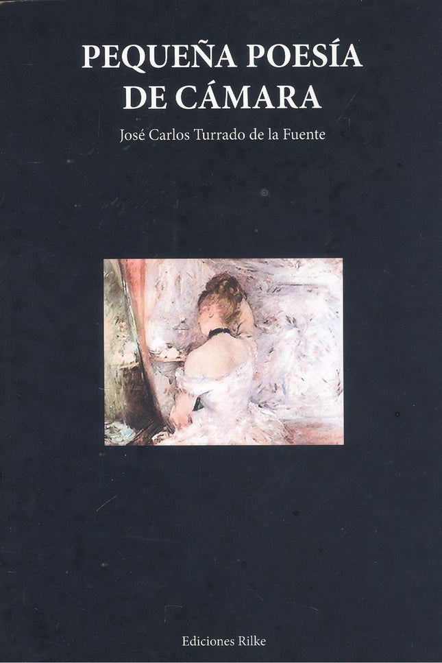 Pequeña Poesía De Cámara