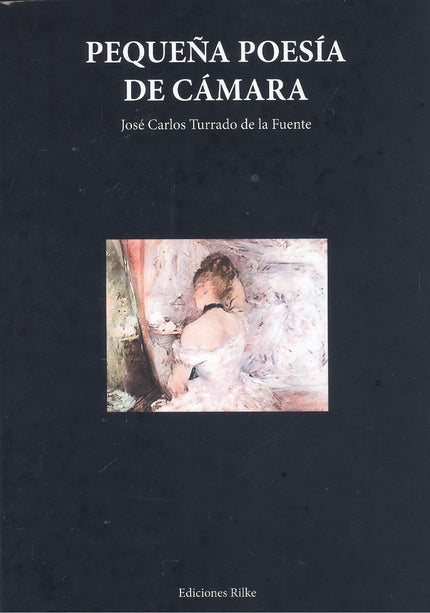 Pequeña Poesía De Cámara