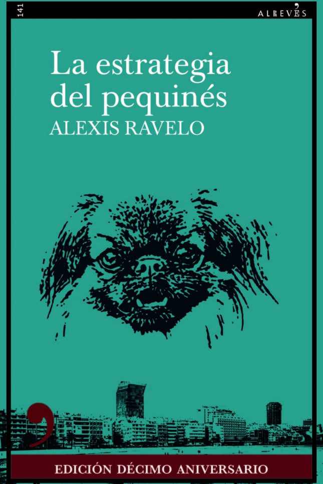La Estrategia Del Pequinés (10º Aniversario)