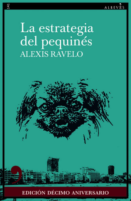 La Estrategia Del Pequinés (10º Aniversario)