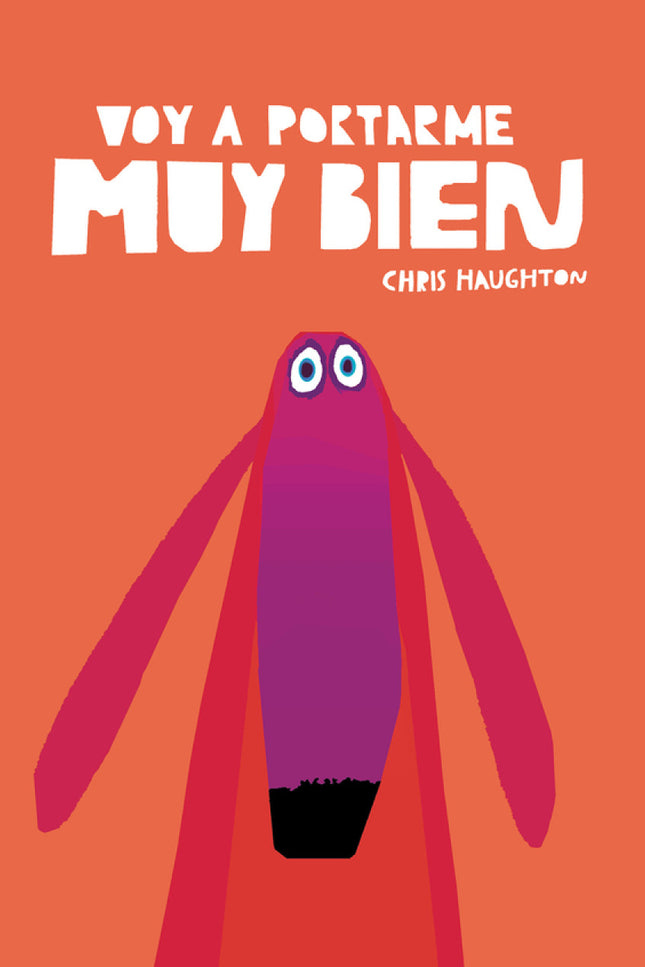Voy A Portarme Muy Bien (libro De Cartón)
