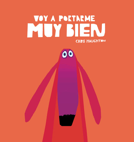 Voy A Portarme Muy Bien (libro De Cartón)