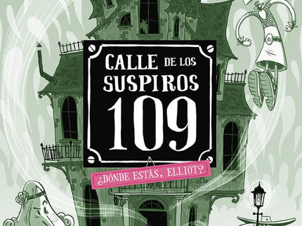 Calle De Los Suspiros 109. ¿dónde Estás, Elliot?