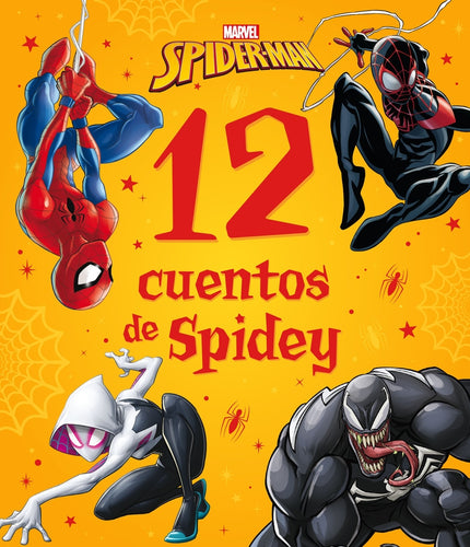 Spider-man. 12 Cuentos De Spidey