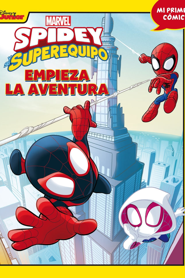 Spidey Y Su Superequipo. Empieza La Aventura