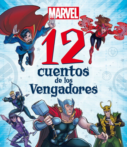 Marvel. 12 Cuentos De Los Vengadores
