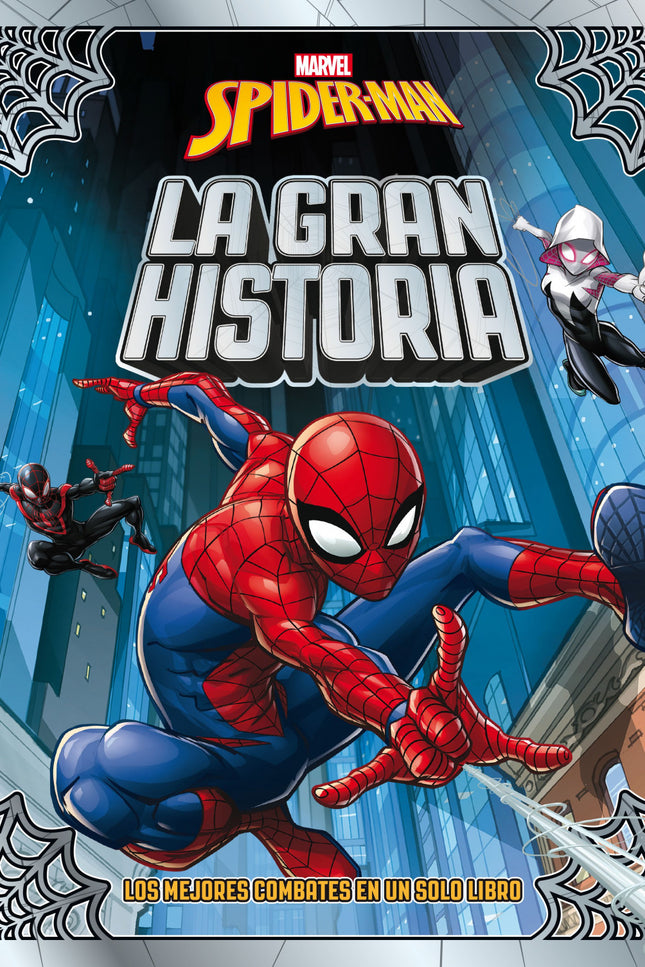 Spider-man. La Gran Historia