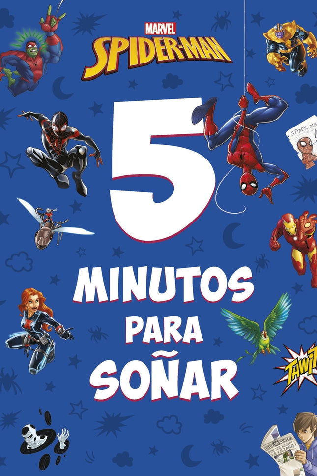 Spider-man. 5 Minutos Para Soñar
