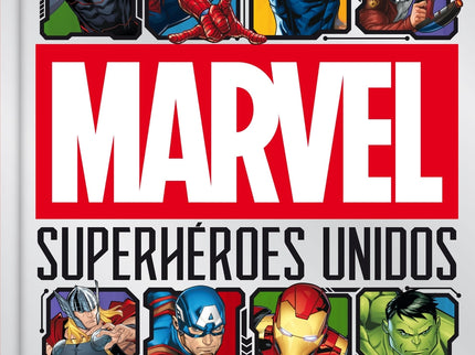 Marvel. Superhéroes Unidos