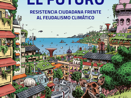 Contra El Futuro