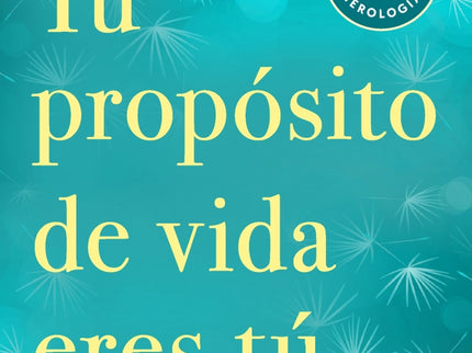 TU PROPOSITO DE VIDA ERES TU - Manuel Márquez - RUSTICA