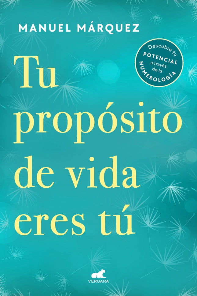 TU PROPOSITO DE VIDA ERES TU - Manuel Márquez - RUSTICA