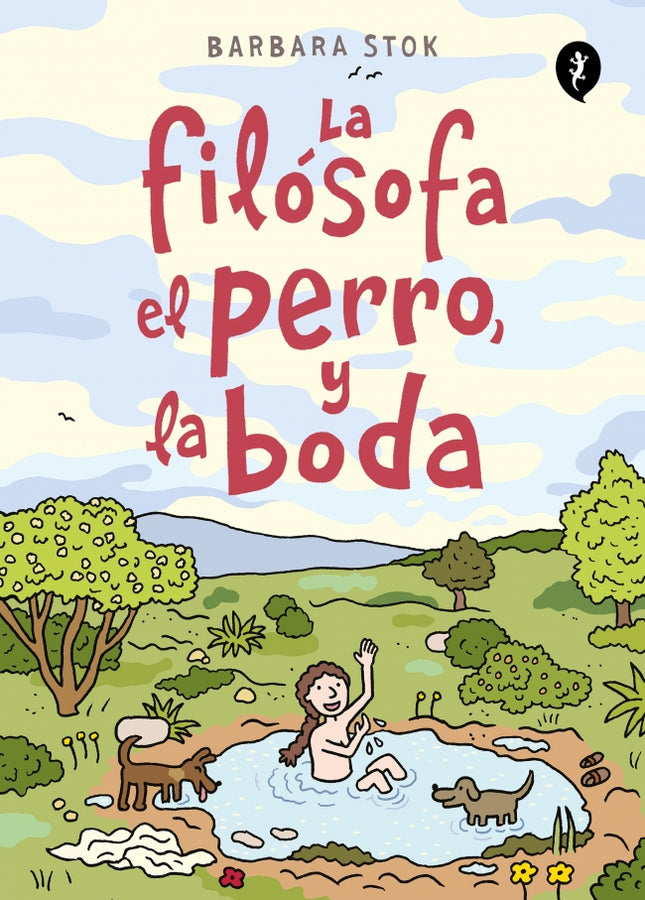 LA FILOSOFA EL PERRO Y LA BODA - Barbara Stok - Tapa blanda