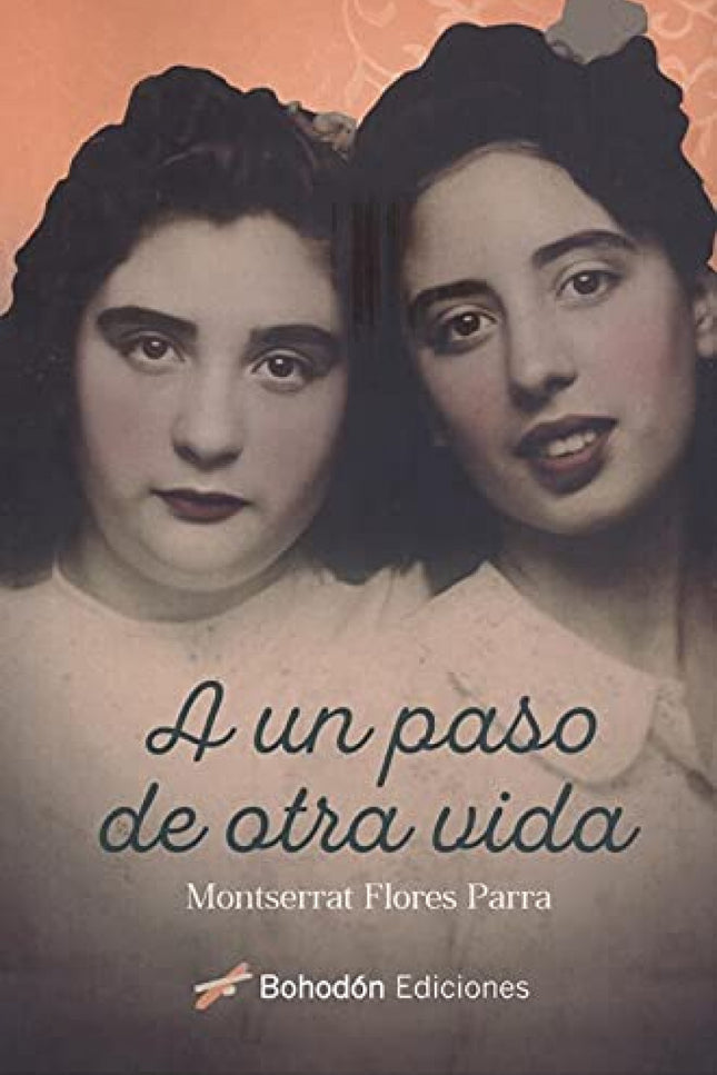 A Un Paso De Otra Vida