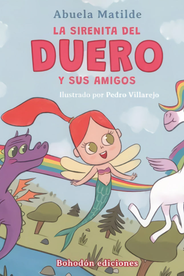 La Sirenita Del Duero Y Sus Amigos
