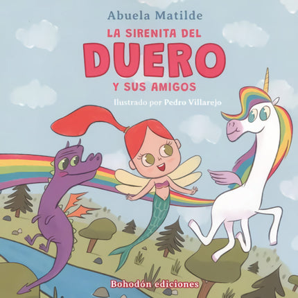 La Sirenita Del Duero Y Sus Amigos