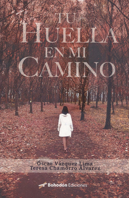 Tu Huella En Mi Camino