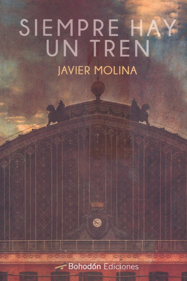 Siempre Hay Un Tren