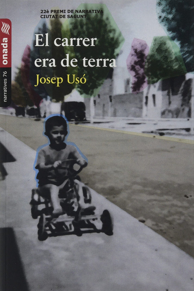 El Carrer Era De Terra