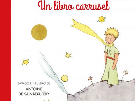 El Principito. Un Libro Carrusel