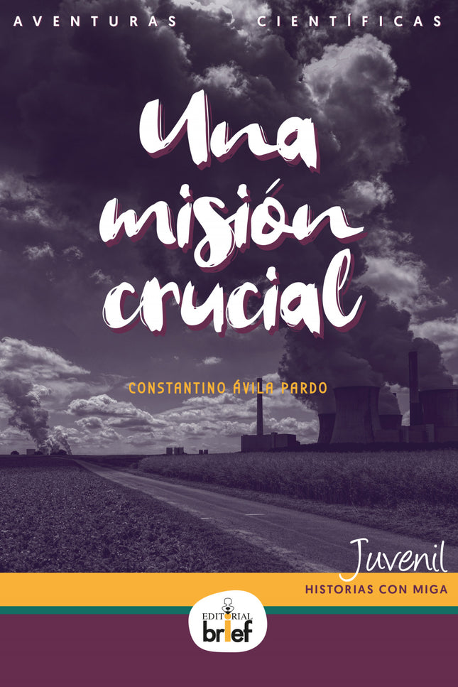 Una Misión Crucial