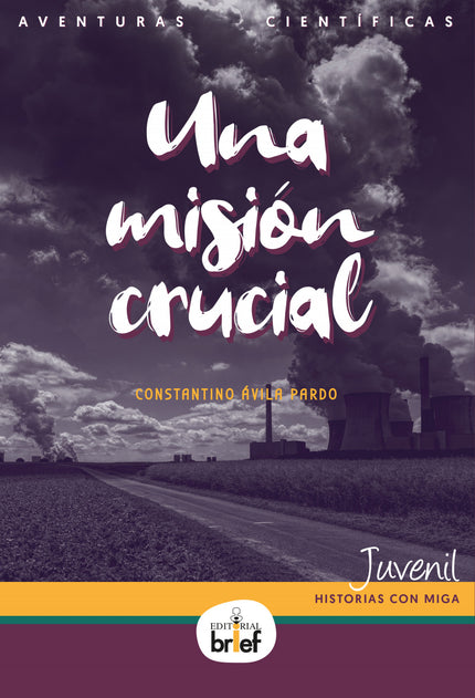 Una Misión Crucial