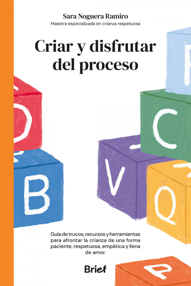 Criar Y Disfrutar Del Proceso