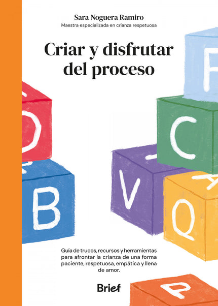 Criar Y Disfrutar Del Proceso