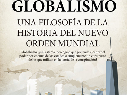 Historia Del Globalismo