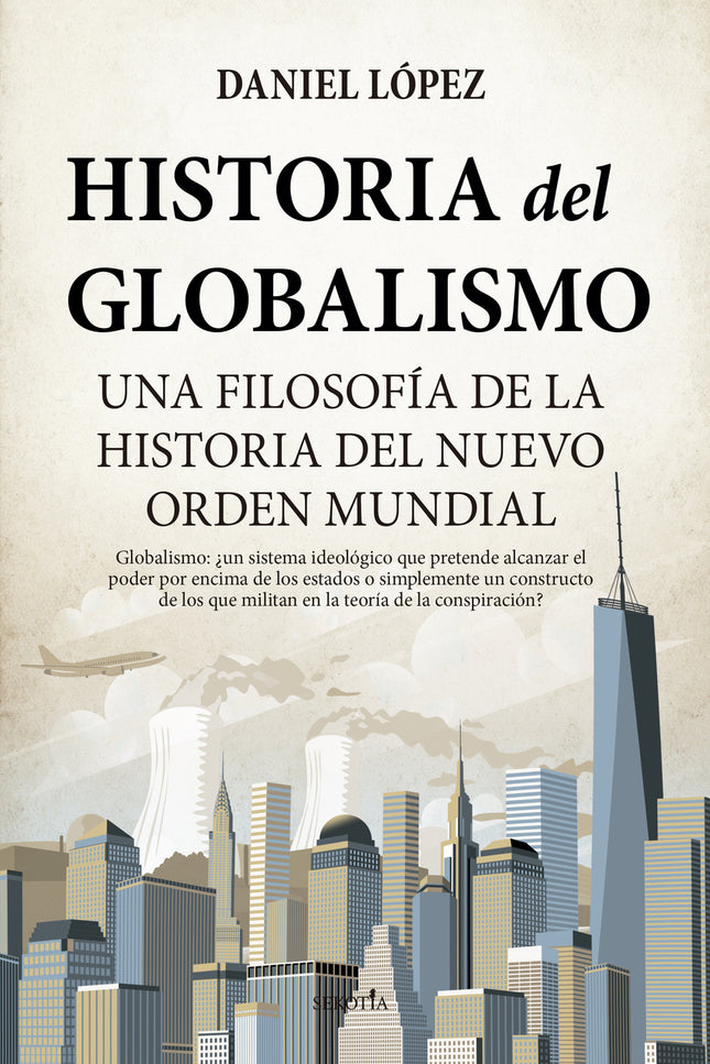 Historia Del Globalismo