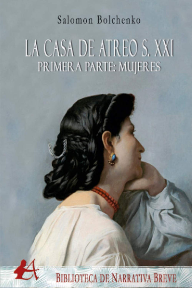 La Casa De Atreo S. Xxi