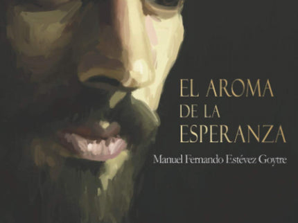 El Aroma De La Esperanza
